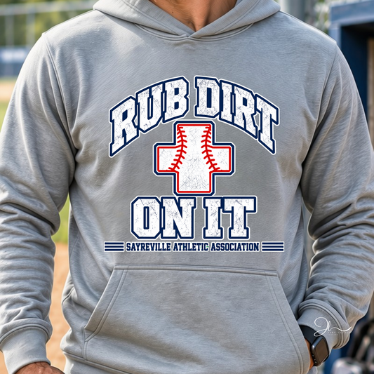 Rub Dirt On It SAA Baseball Hoodie